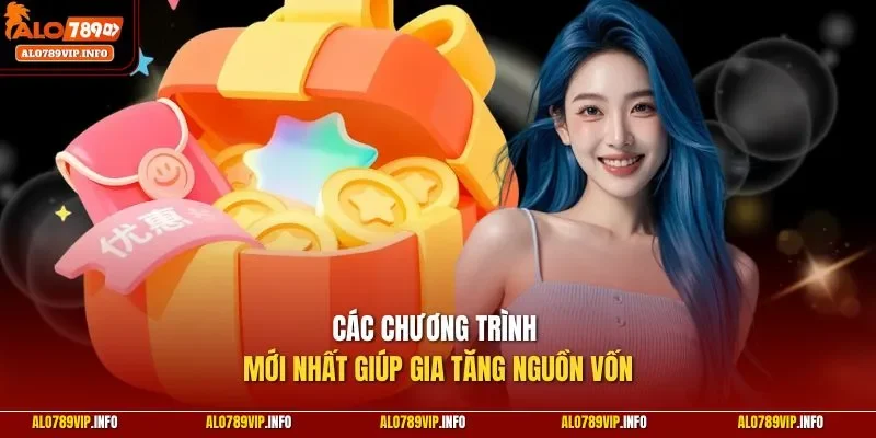 Các chương trình mới nhất giúp gia tăng nguồn vốn